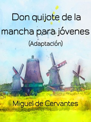 cover image of Don Quijote de la mancha para jóvenes